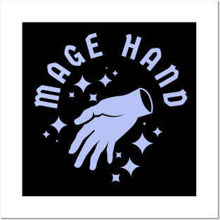 Mage Hand Posters and Art